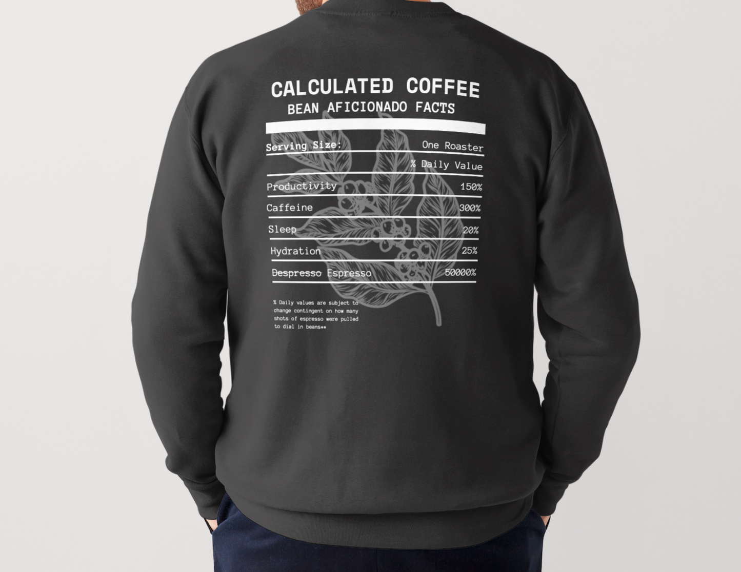 Calculated "Nutrition Facts" Sweatshirt