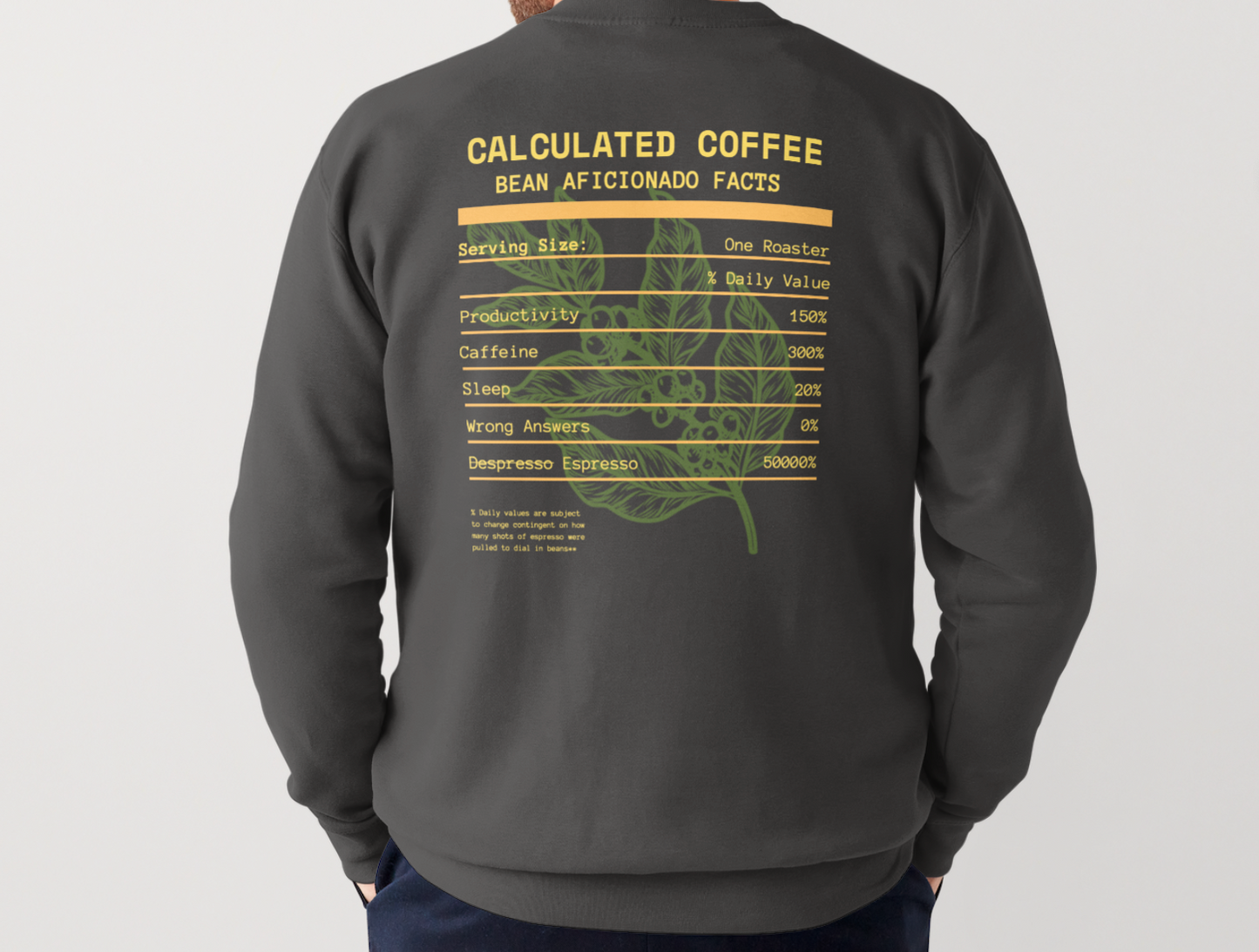 Calculated "Nutrition Facts" Sweatshirt